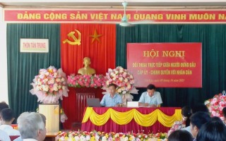 Hội nghị đối thoại trực tiếp giữa người đứng đầu Cấp ủy, Chính quyền với nhân dân thôn Tân Trung.